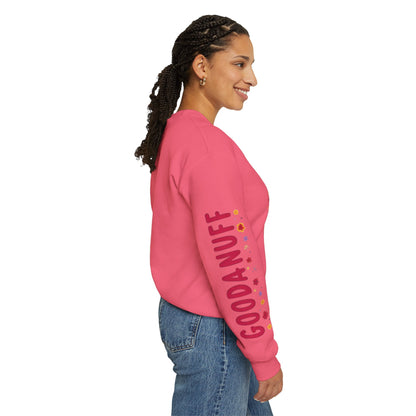 Throw a Sweatshirt on & call it GoodaNuff Women's Unisex Crewneck