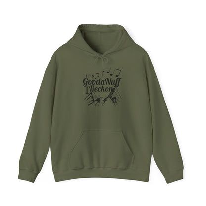 It's GoodaNuff I Reckon Unisex Hoodie