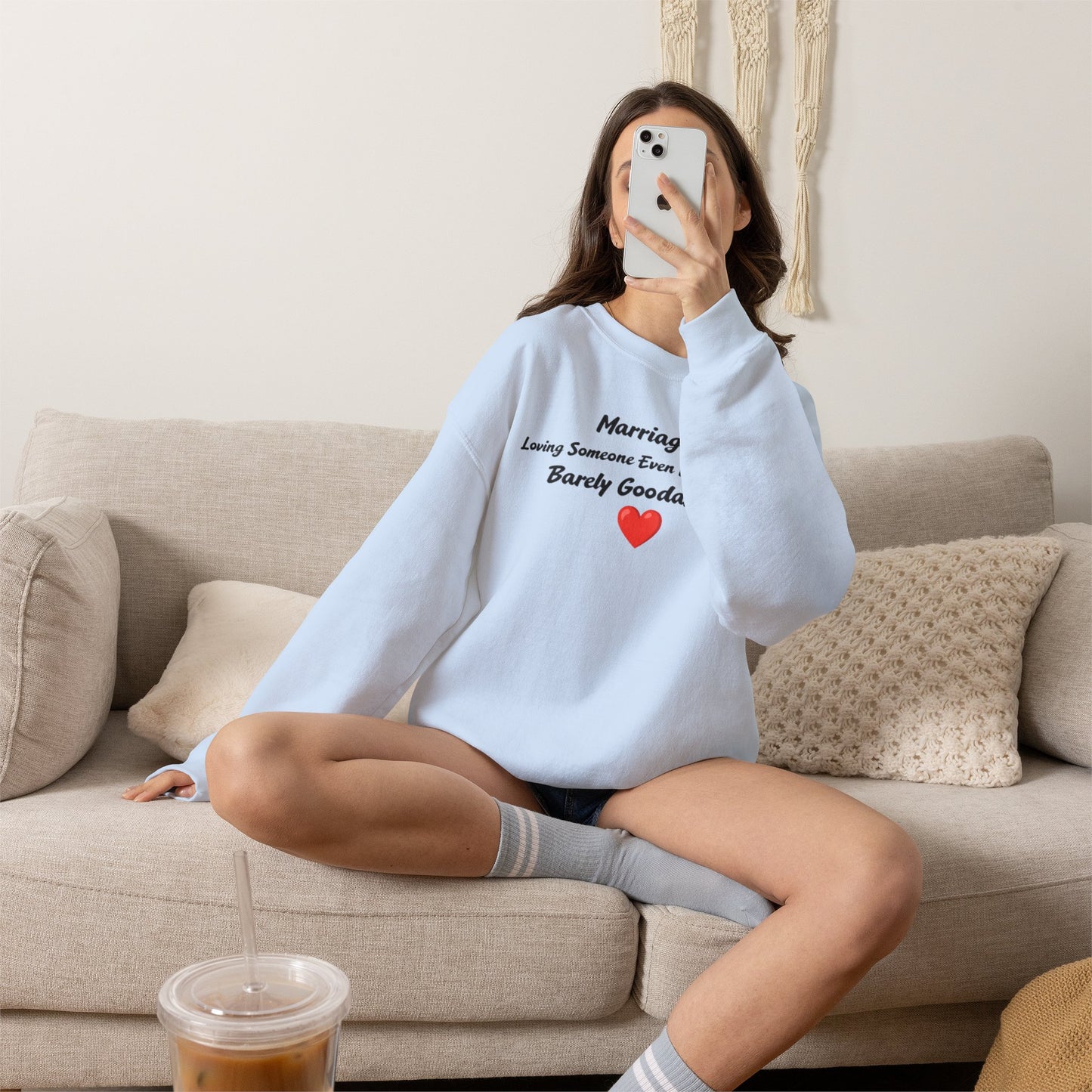 Marriage: Loving Someone Even When They're Barely GoodaNuff Unisex Crewneck