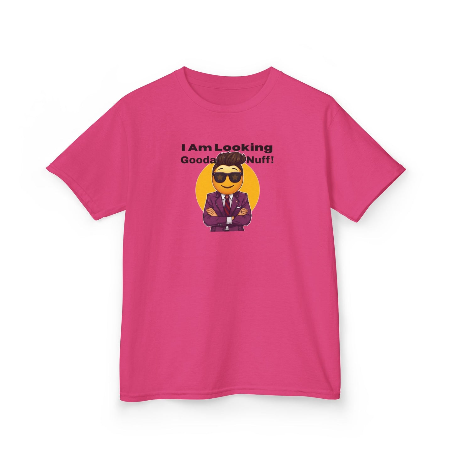 I AM Looking GoodaNuff Unisex Youth T-Shirt