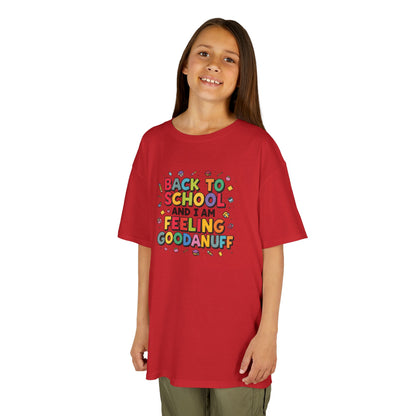 Back to School and I Am Feeling GoodaNuff Unisex Youth T-Shirt