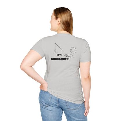 It's GoodaNuff Unisex Softstyle T-Shirt