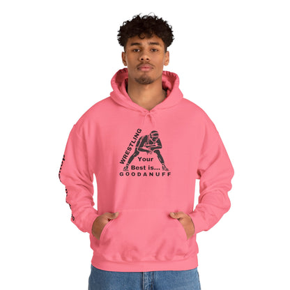 Wrestling Your Best is...GoodaNuff Unisex Hoodie