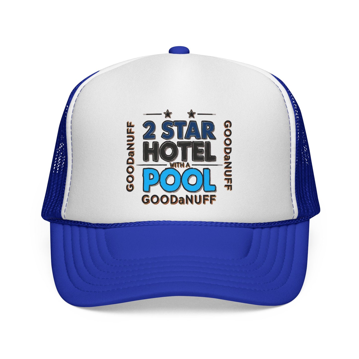 2 Star Hotel with a Pool. GoodaNuff Trucker Hat
