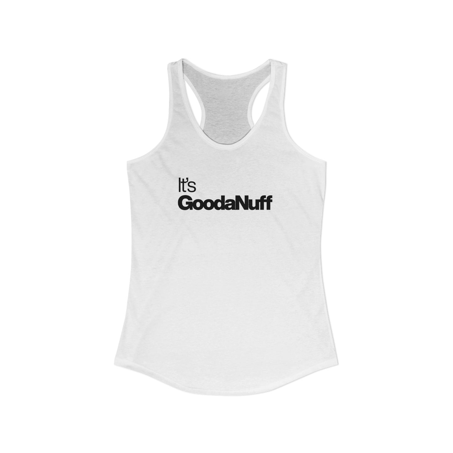 Classic It's GoodaNuff Women's Racerback Tank
