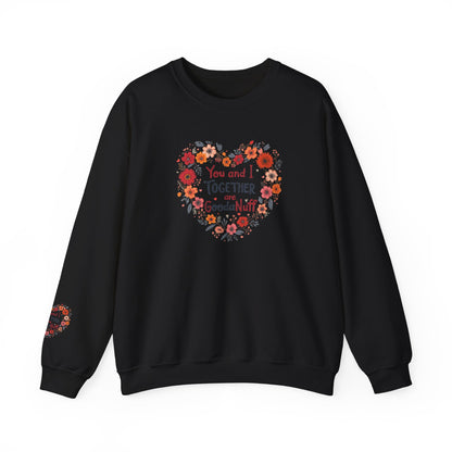 You and I Together are GoodaNuff Unisex Crewneck