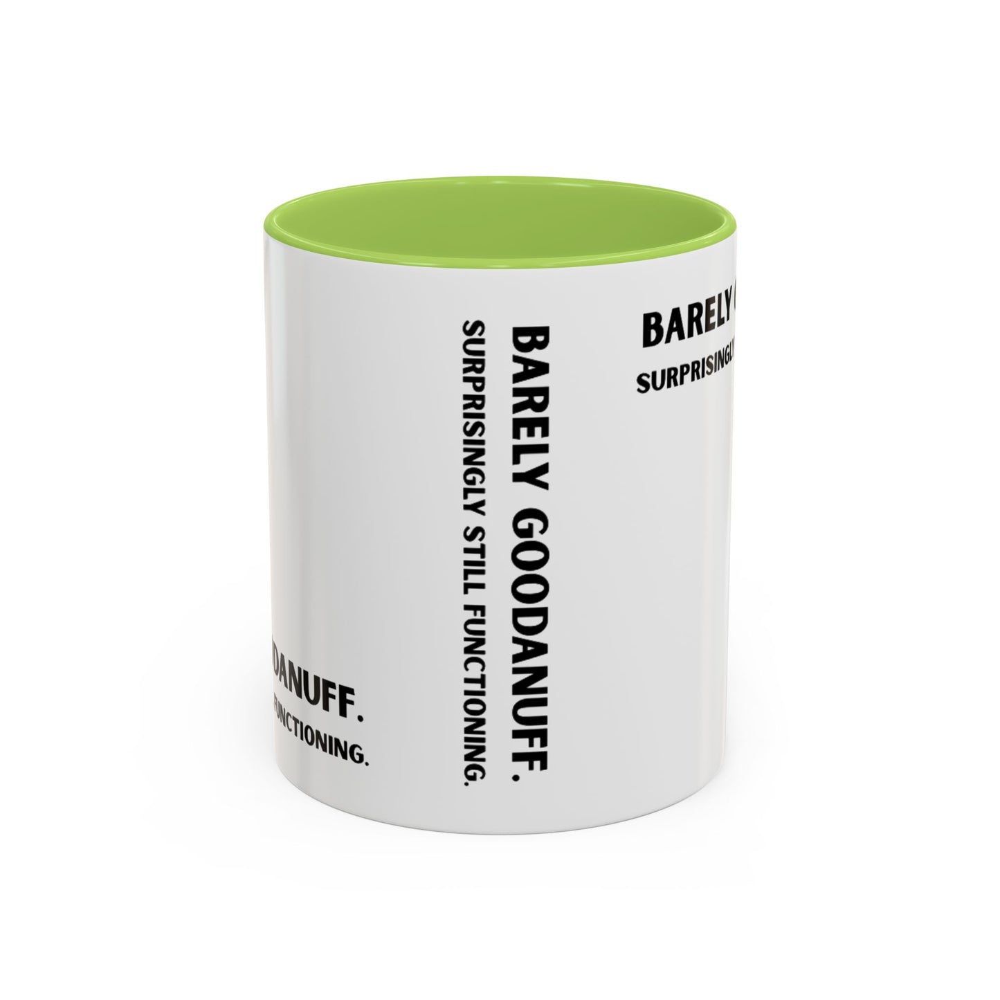 Barely GoodaNuff. Surprisingly Still Functioning Coffee Mug