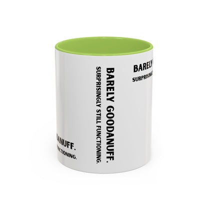 Barely GoodaNuff. Surprisingly Still Functioning Coffee Mug
