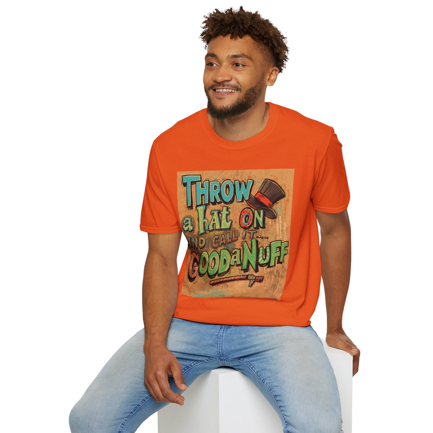 Throw a Hat on and Call it...GoodaNuff Unisex Softstyle T-Shirt