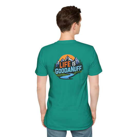 Life is GoodaNuff Unisex Softstyle T-Shirt
