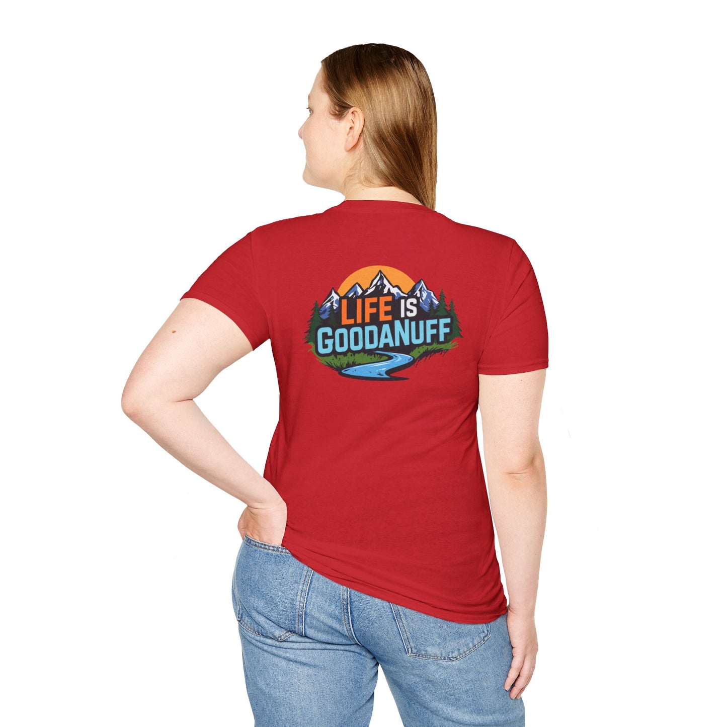 Life is GoodaNuff Unisex Softstyle T-Shirt
