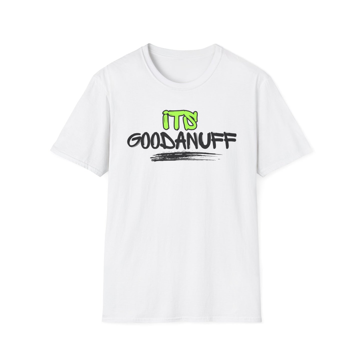 It's GoodaNuff Unisex Softstyle T-Shirt