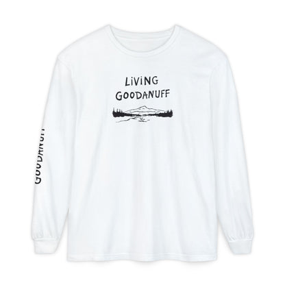 Living GoodaNuff Unisex Long Sleeve Tee