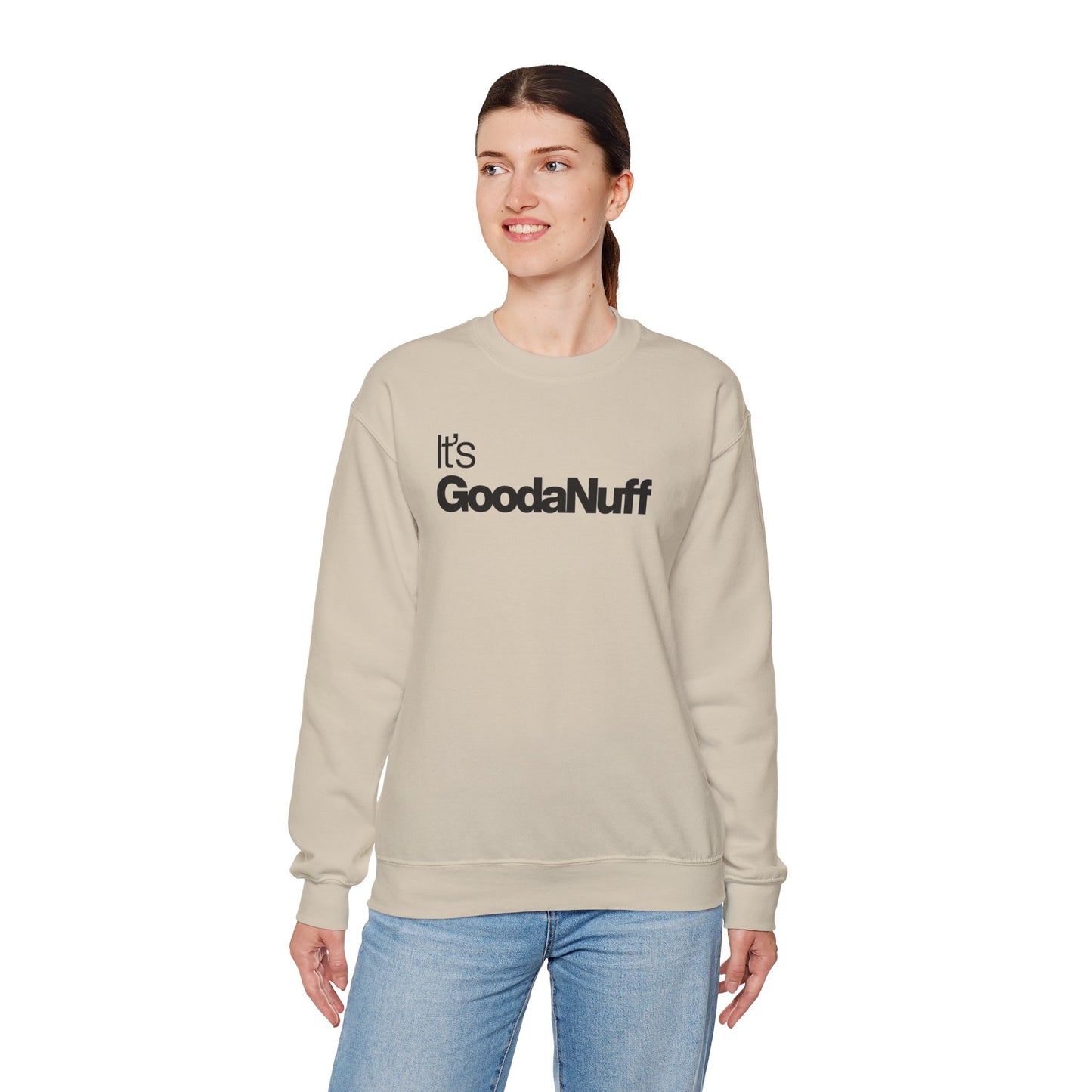 It's GoodaNuff Classic Unisex Crewneck