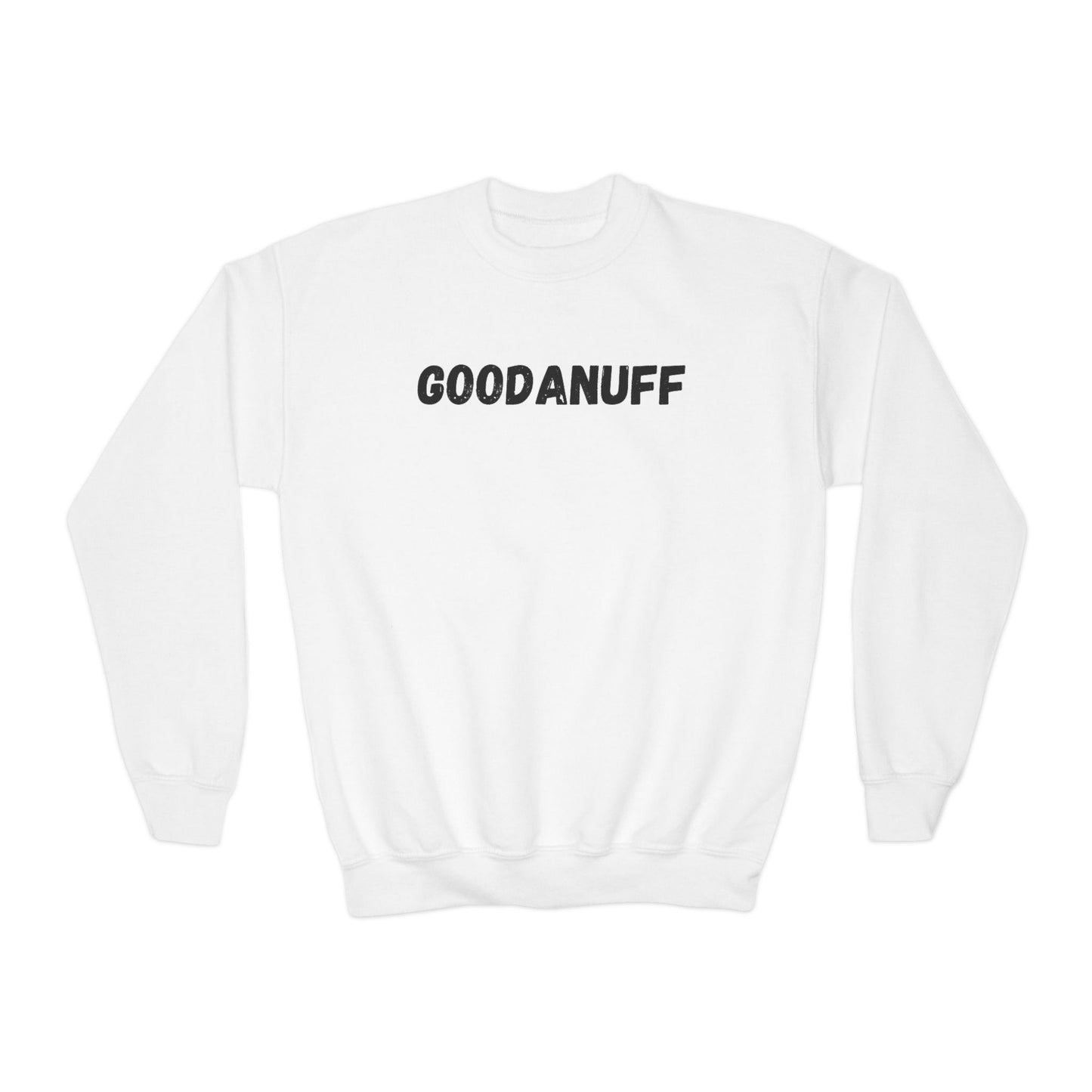 GoodaNuff Unisex Youth Crewneck