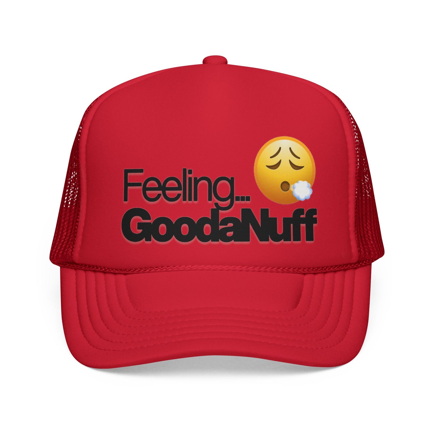 Feeling GoodaNuff Trucker Hat