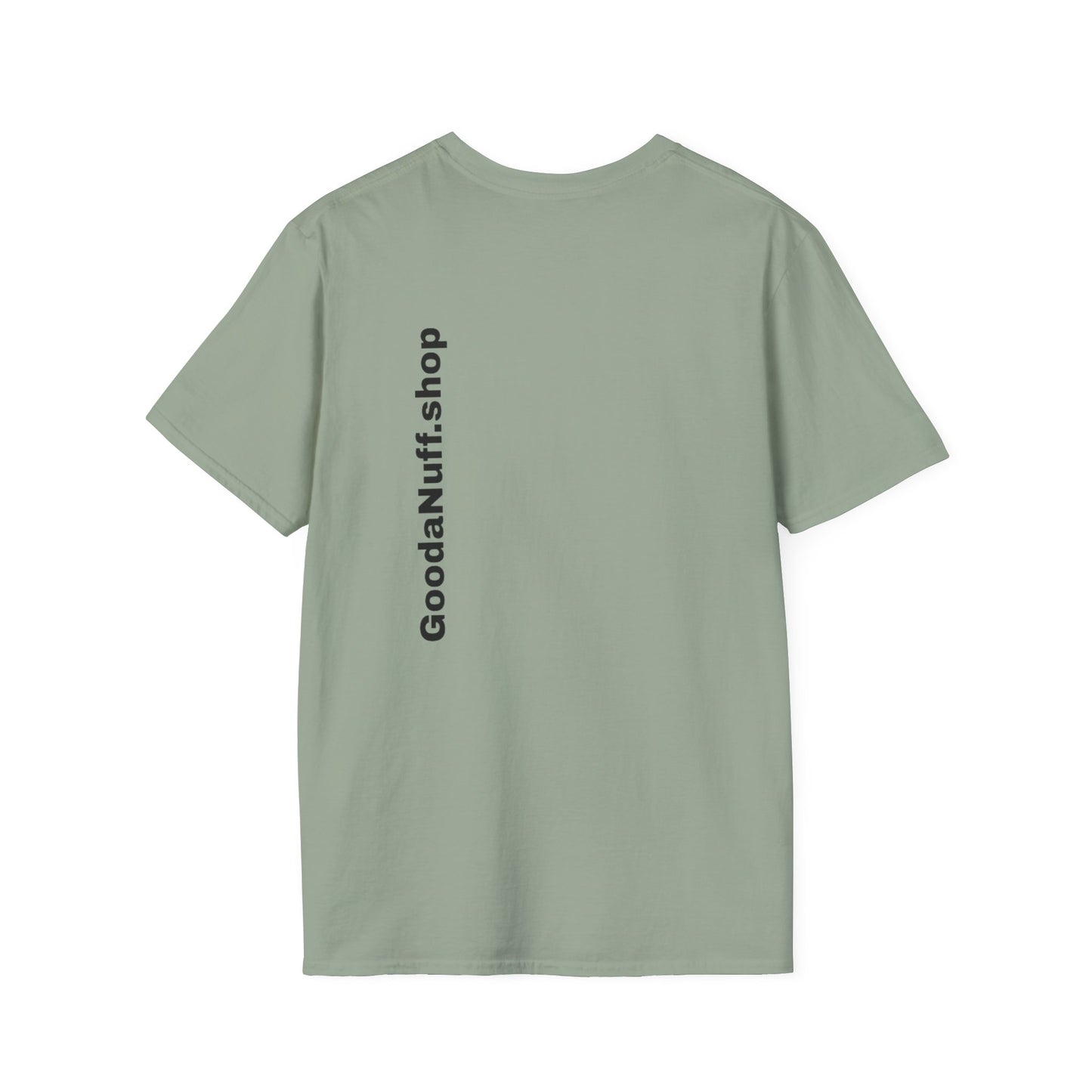 Wrestling Your Best is...GoodaNuff Unisex Softstyle T-Shirt