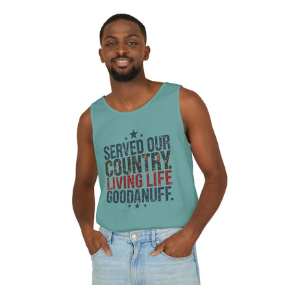 Served Our Country. Living Life GoodaNuff. Men's Lightweight Tank Top
