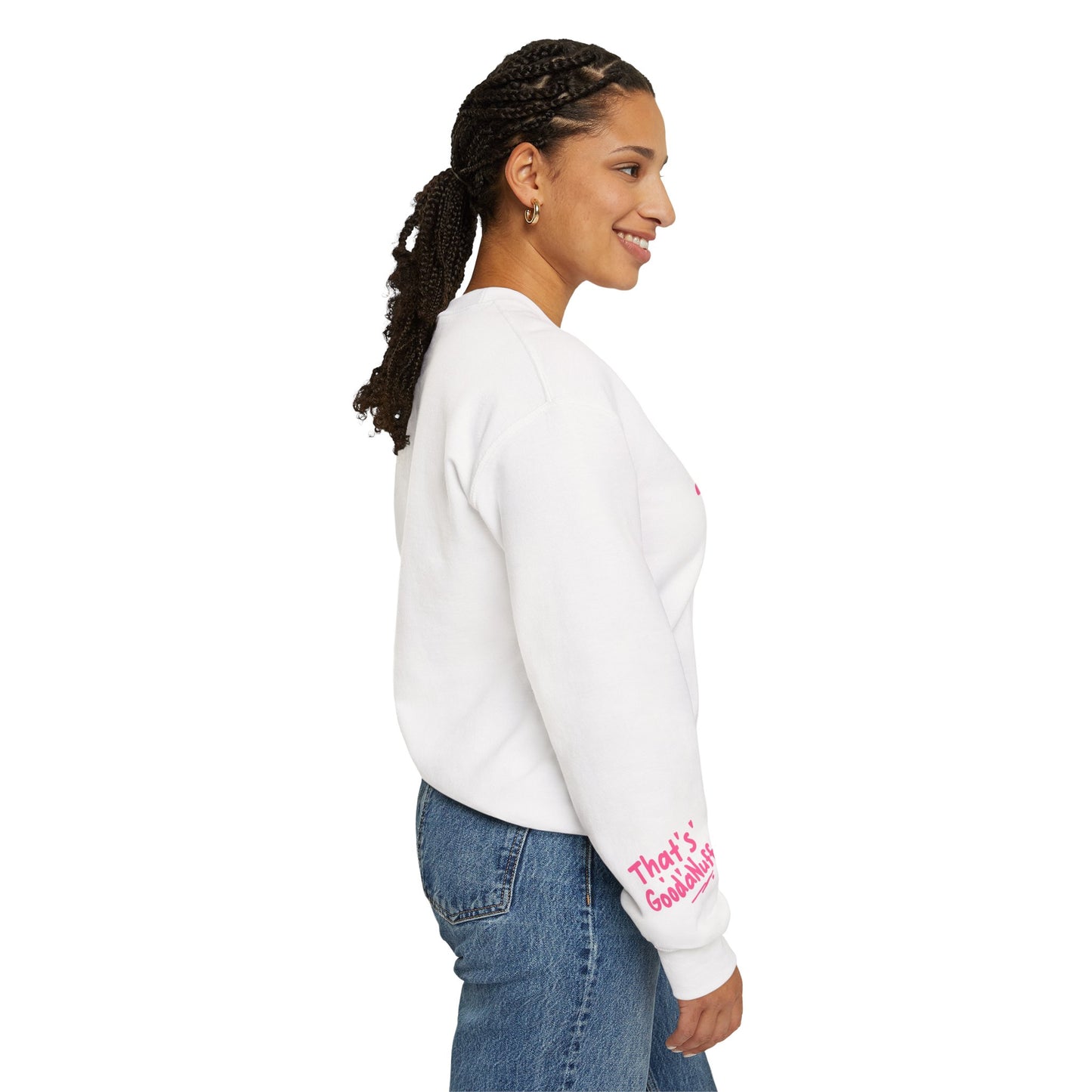 That's GoodaNuff Unisex Crewneck