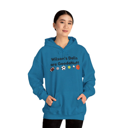 Wilson’s Balls Are GoodaNuff Hoodie