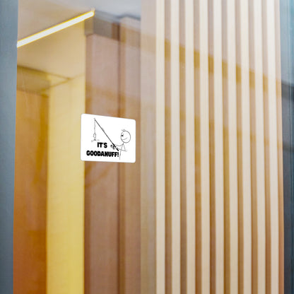It's GoodaNuff Sticker
