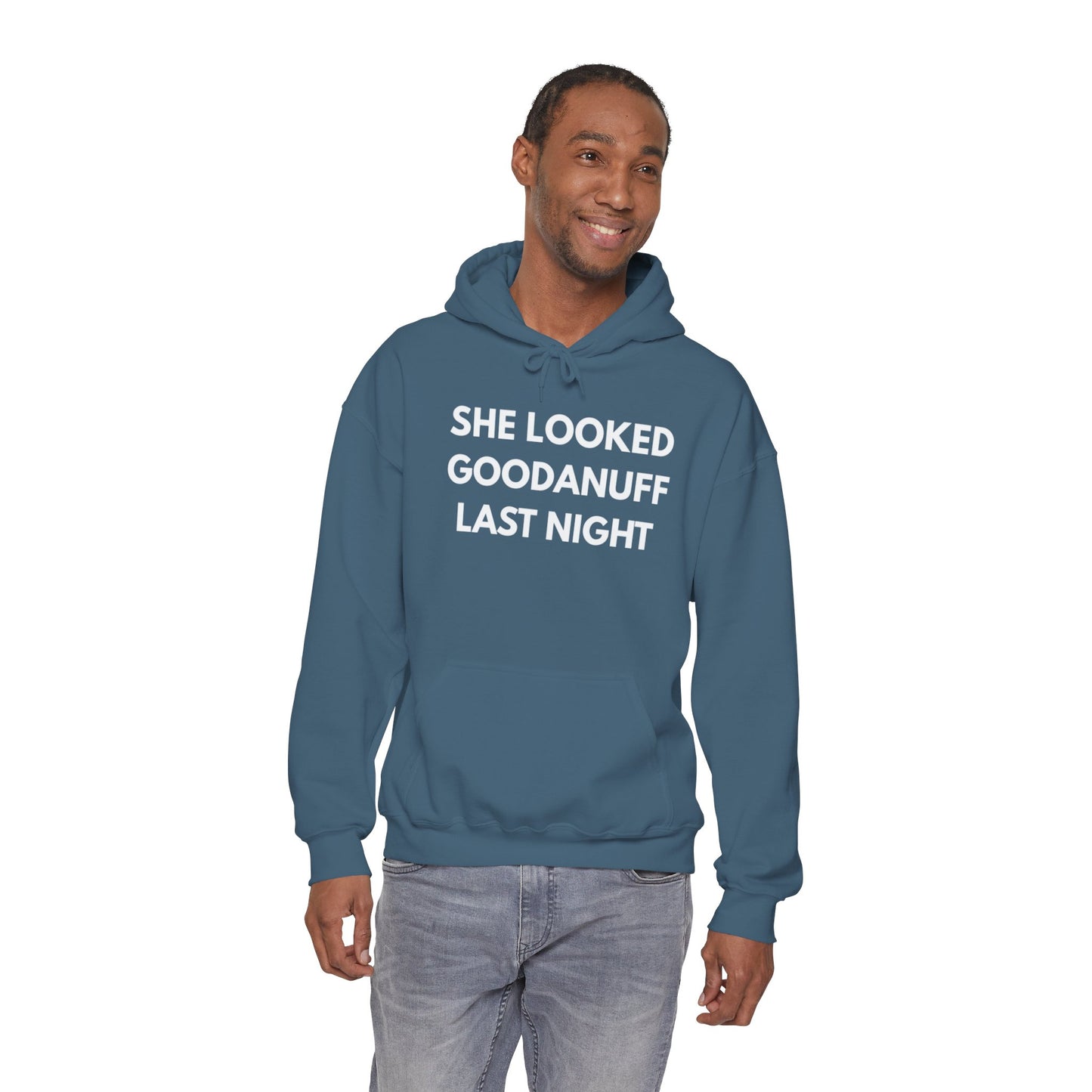 She Looked GoodaNuff Last Night Unisex Hoodie