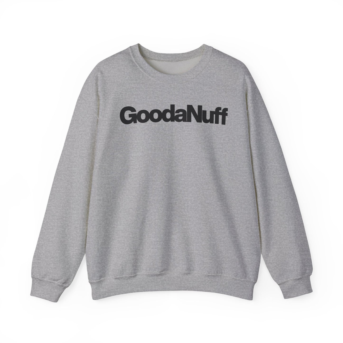 GoodaNuff Classic Unisex Crewneck