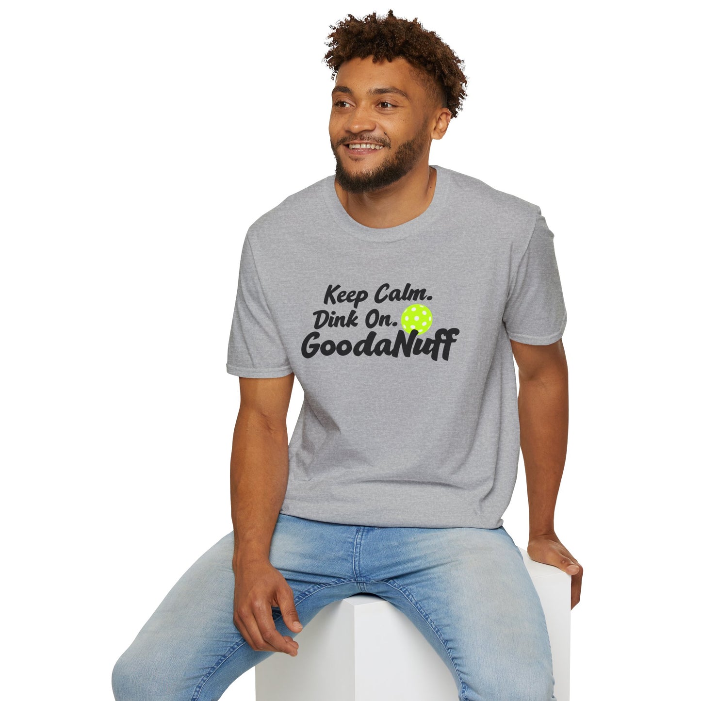 Keep Calm. Dink On. GoodaNuff Unisex Softstyle T-Shirt