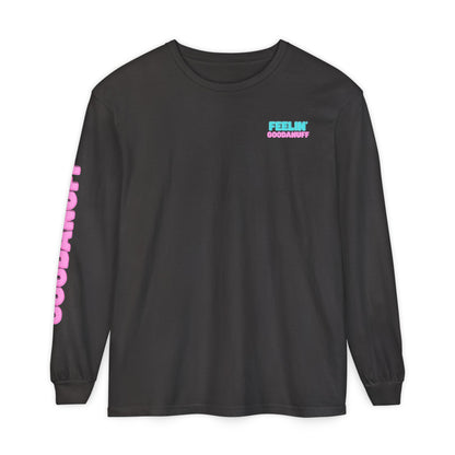 Feelin GoodaNuff Unisex Long Sleeve Tee