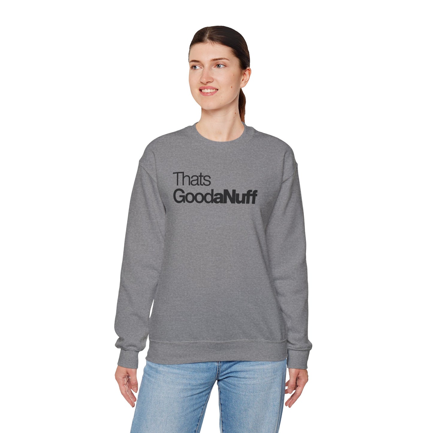 Classic That's GoodaNuff Unisex Crewneck