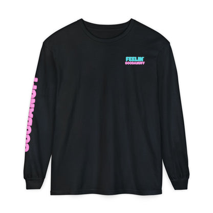 Feelin GoodaNuff Unisex Long Sleeve Tee