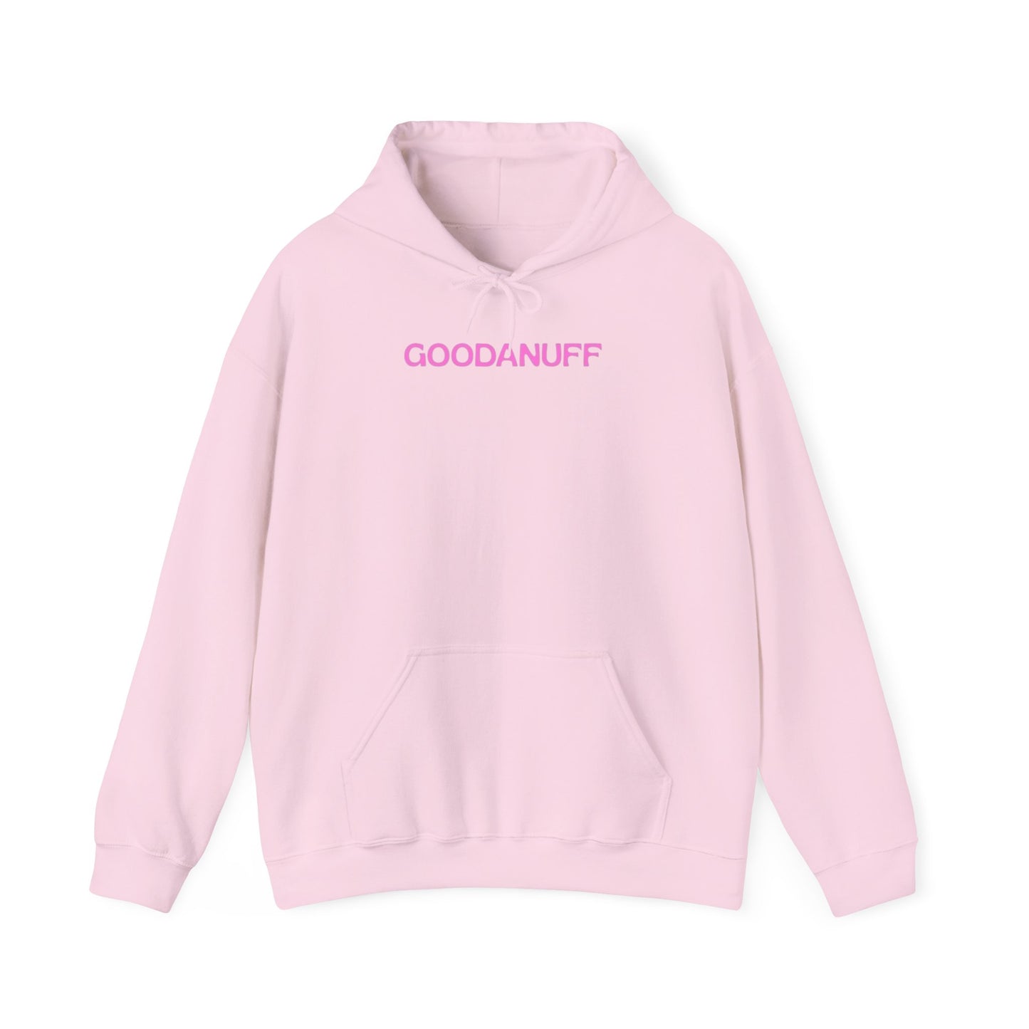 Being a Mom means Loving Big, trying hard and knowing you're already GoodaNuff Unisex Hoodie