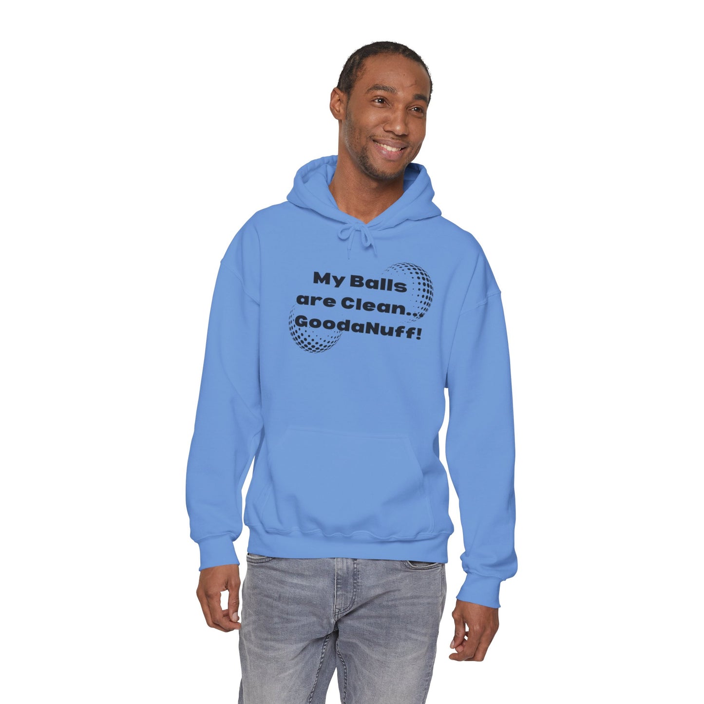 My Balls are Clean...GoodaNuff Unisex Hoodie