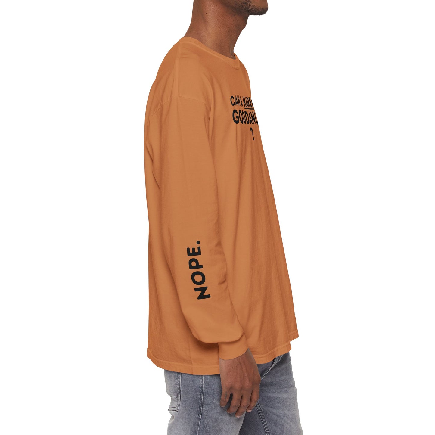 Can a Karen be GoodaNuff? Nope. Unisex Long Sleeve Tee