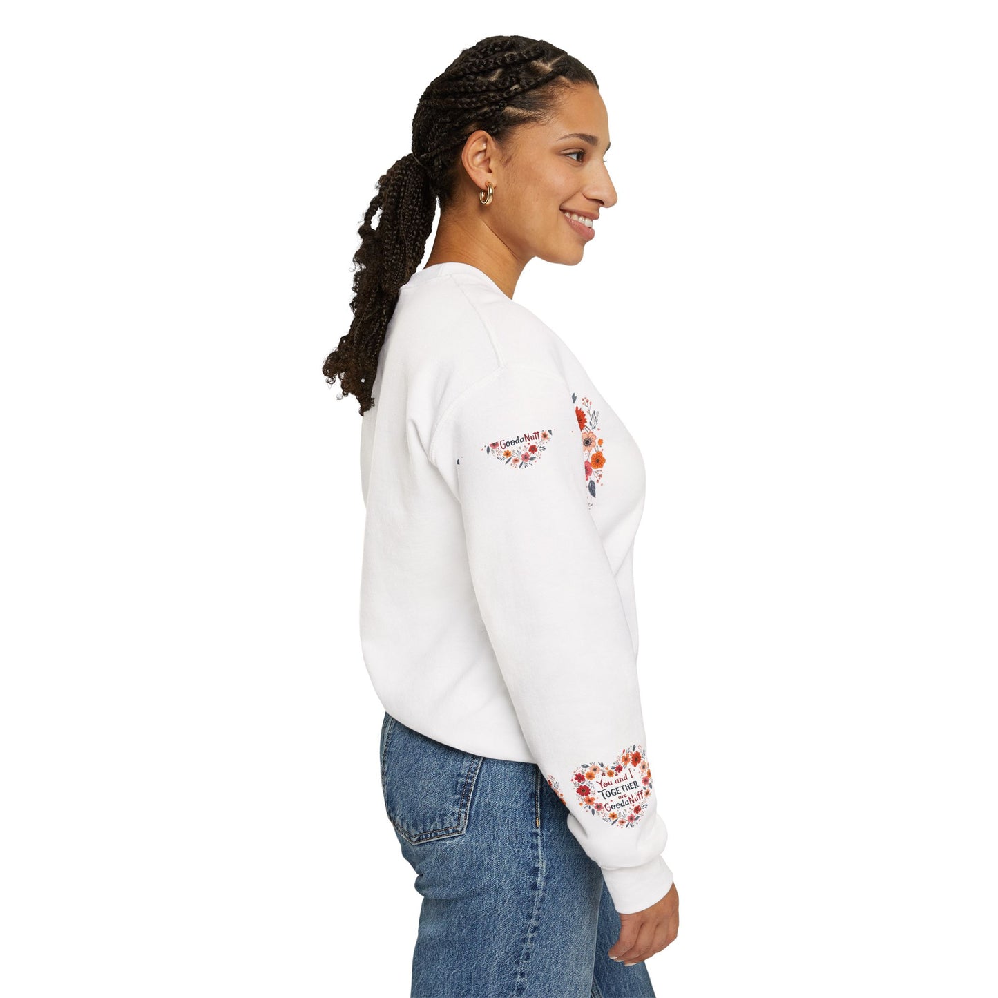 You and I Together are GoodaNuff Unisex Crewneck