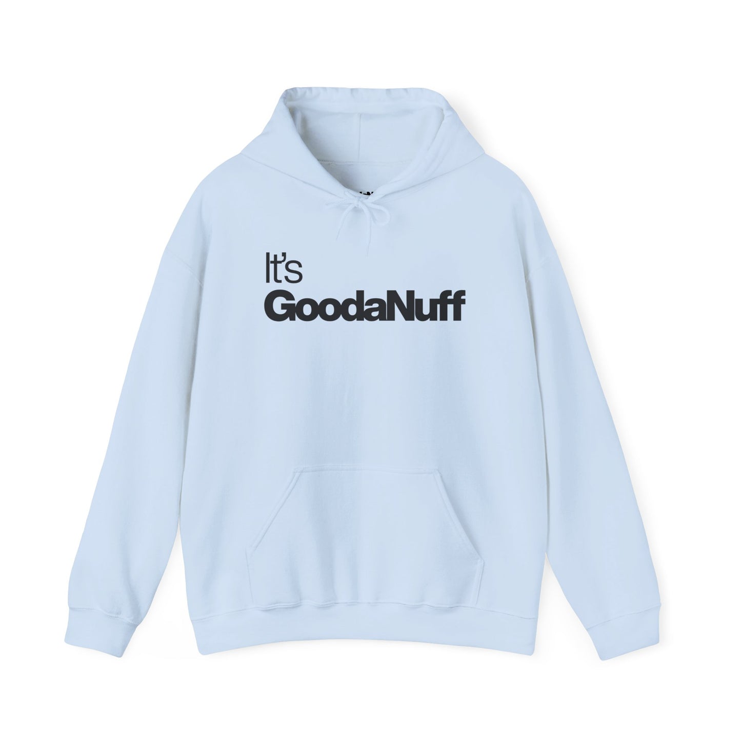 Classic It's GoodaNuff Unisex Hoodie