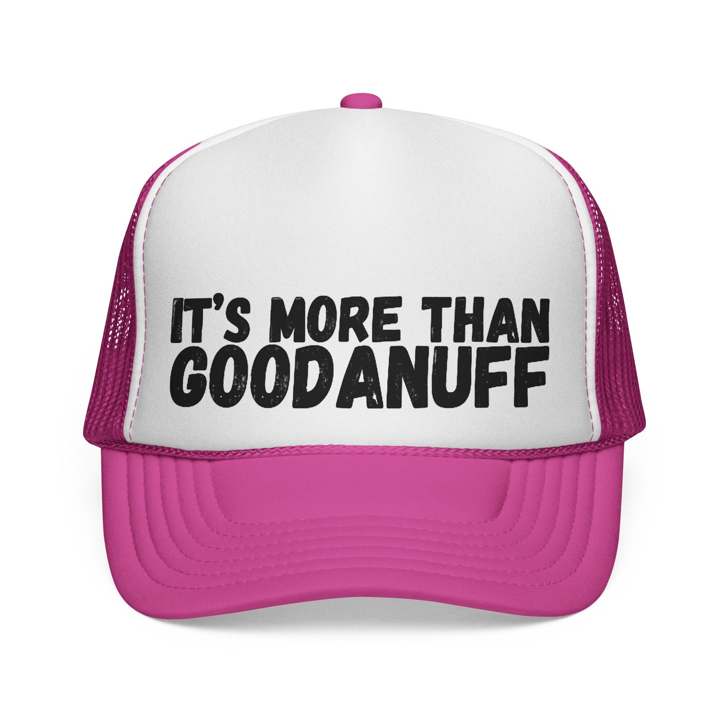 It's more than GoodaNuff Trucker Hat