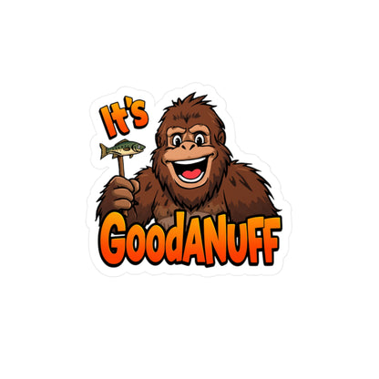 It's GoodaNuff Sticker