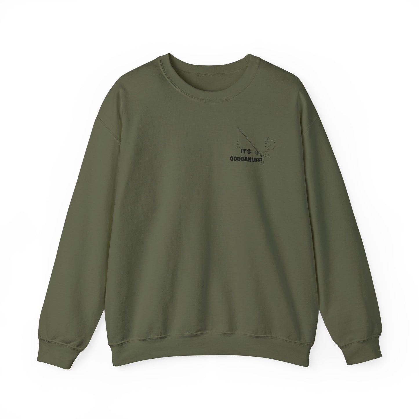 It's GoodaNuff Unisex Crewneck