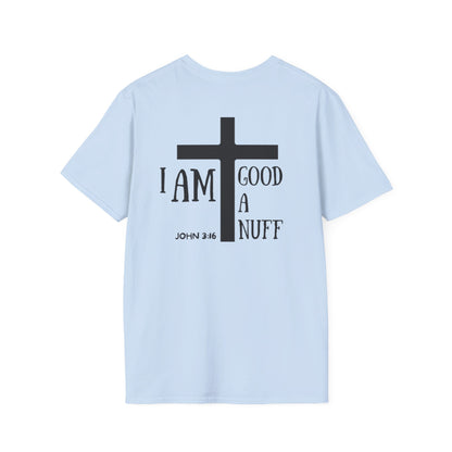 I AM GoodaNuff Unisex Softstyle T-Shirt