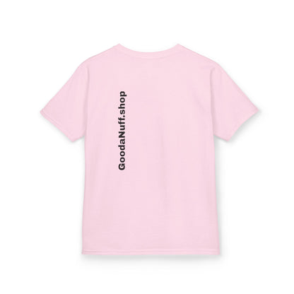 I AM Looking GoodaNuff Unisex Youth T-Shirt