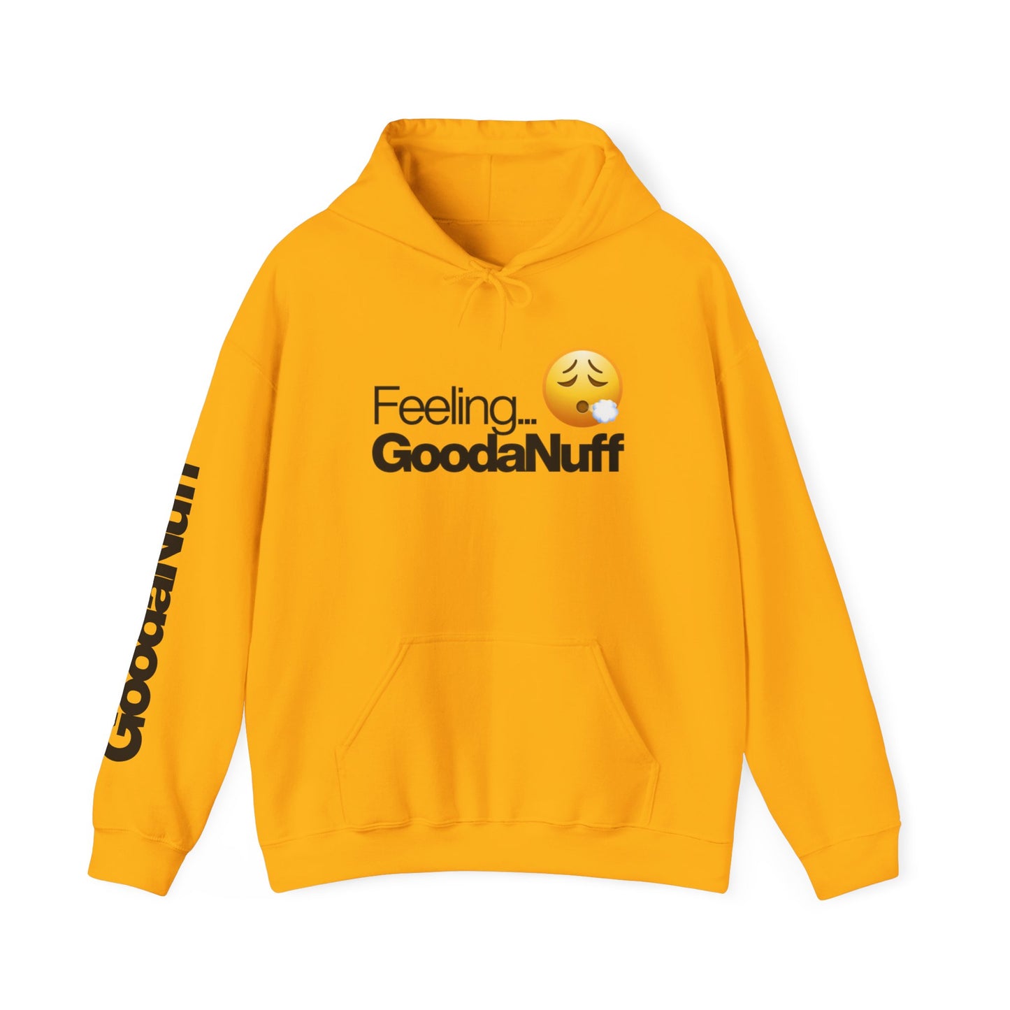 Feeling GoodaNuff Unisex Hoodie