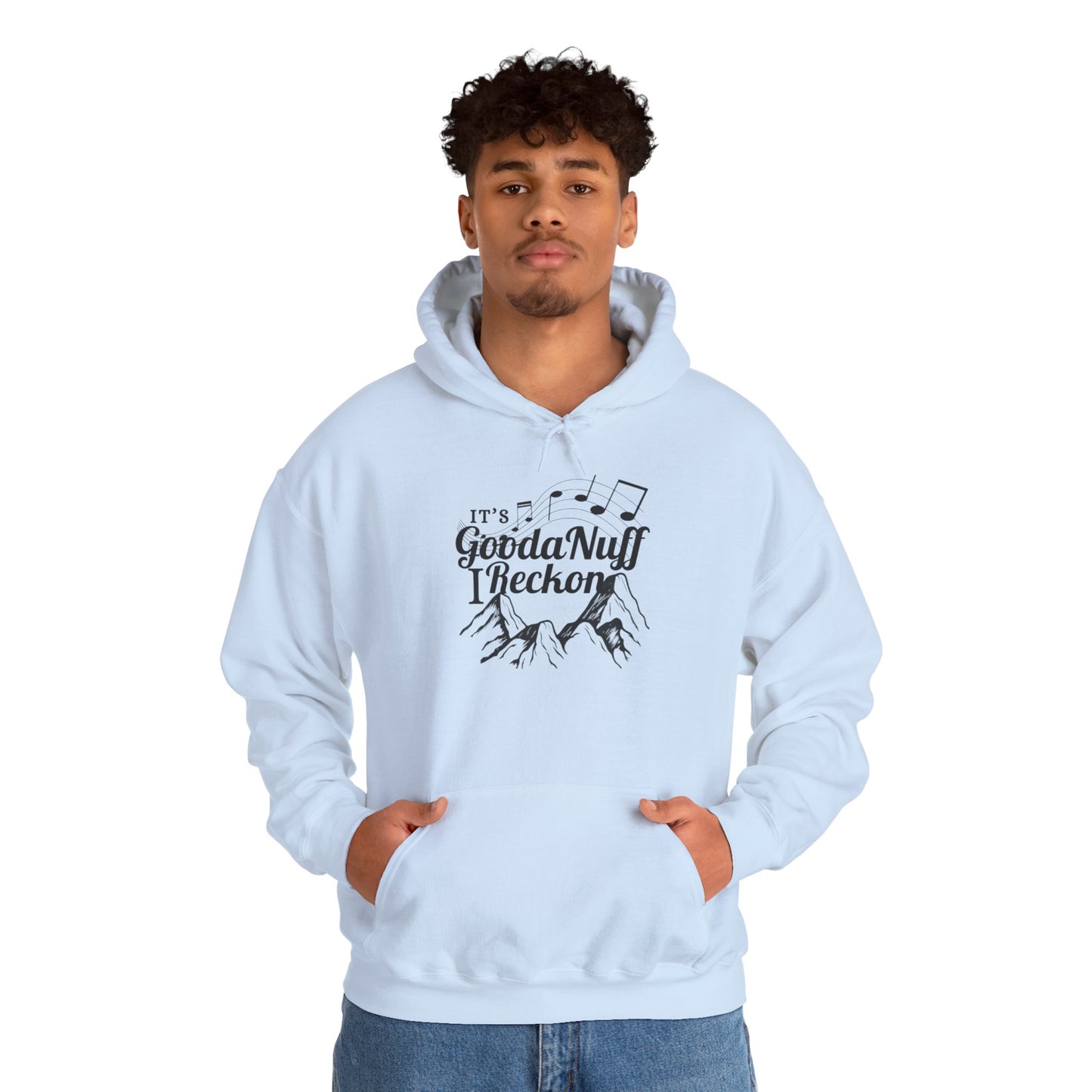It's GoodaNuff I Reckon Unisex Hoodie