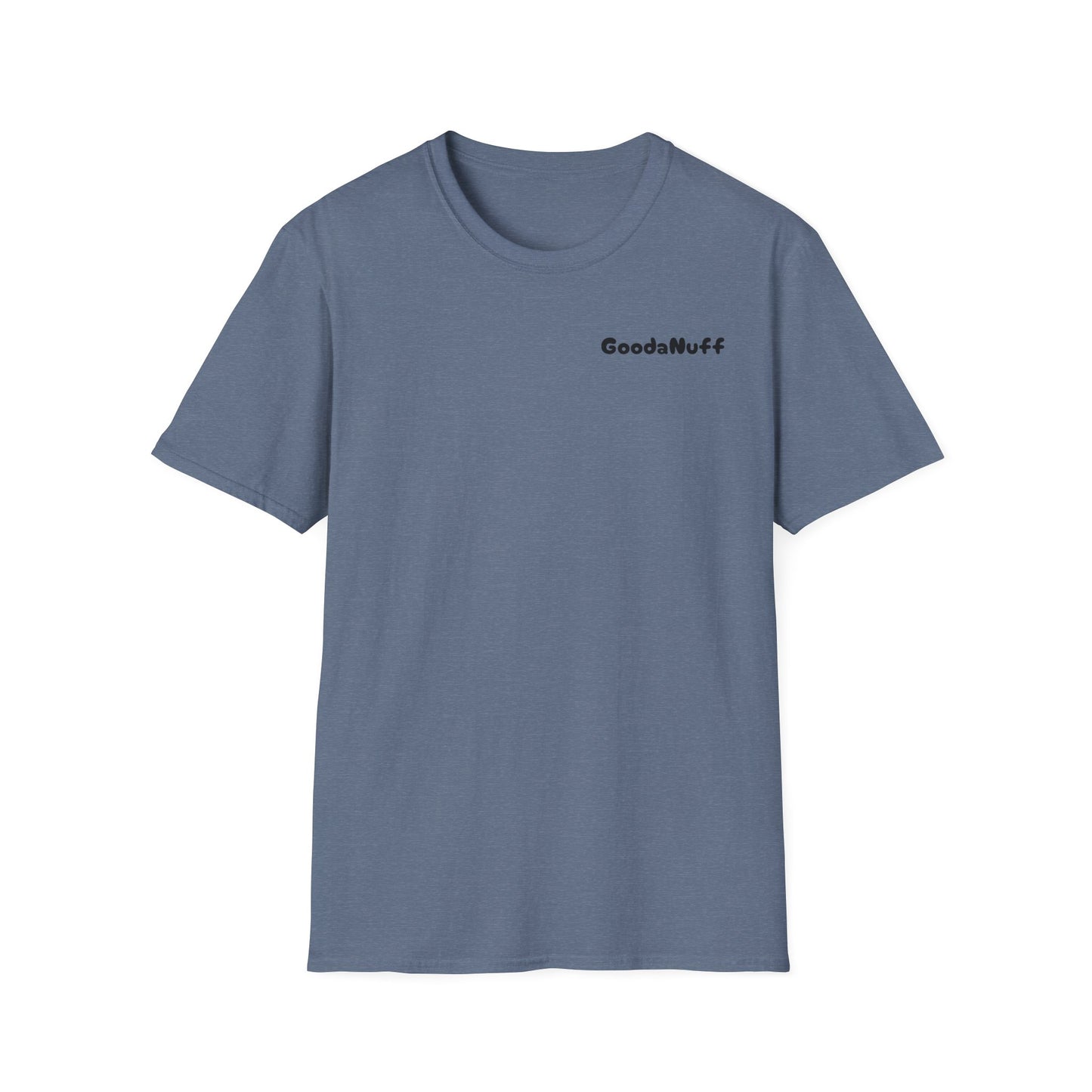 My A** is GoodaNuff Softstyle T-Shirt