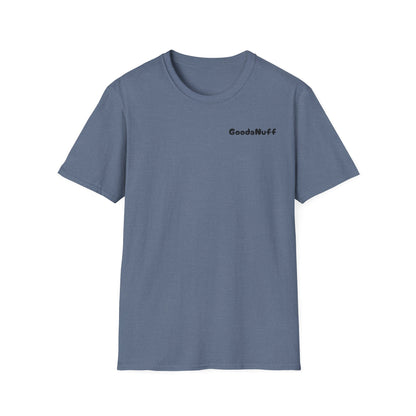 My A** is GoodaNuff Softstyle T-Shirt