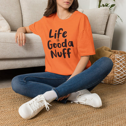 Life is GoodaNuff Unisex Softstyle T-Shirt