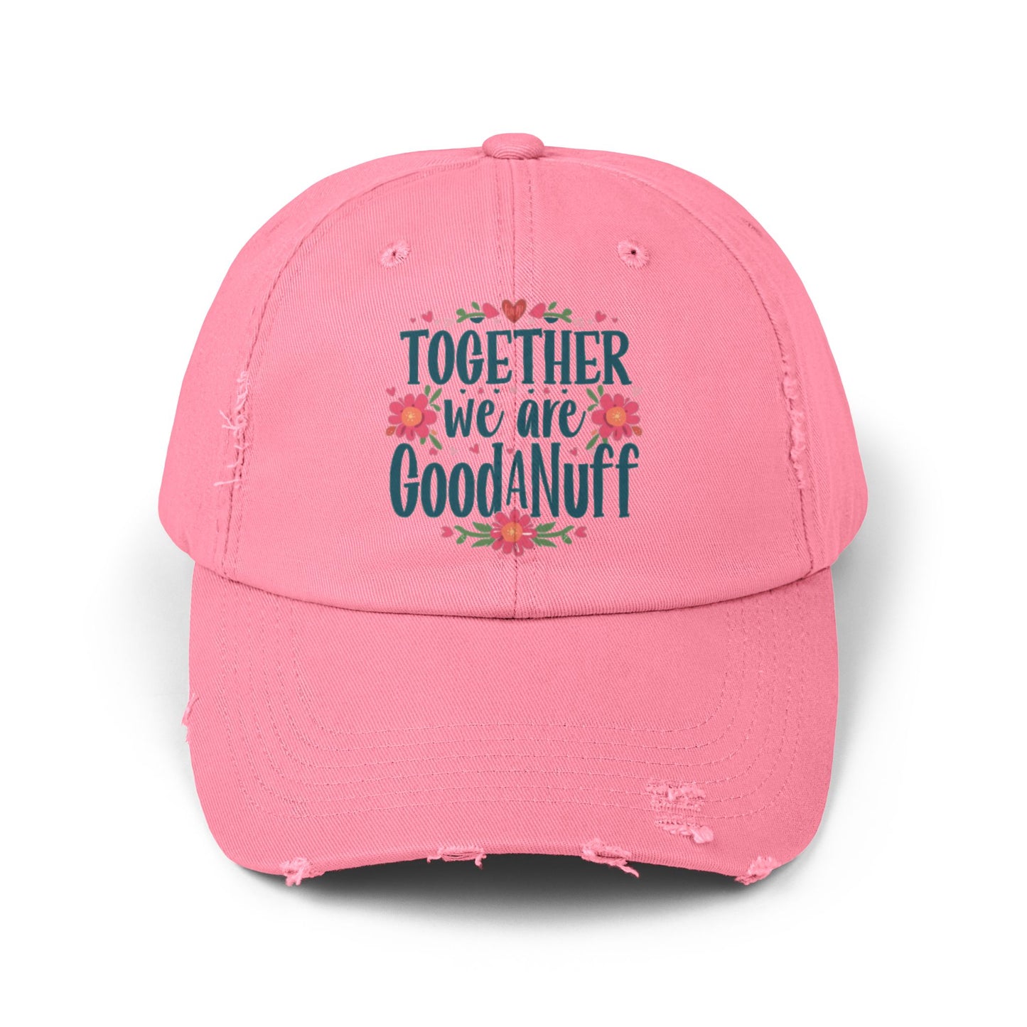 Together we are GoodaNuff Distressed Baseball Cap