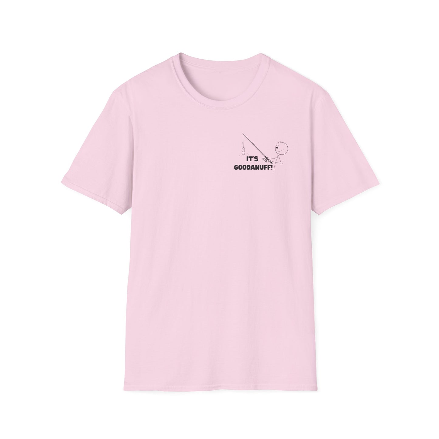 It's GoodaNuff Unisex Softstyle T-Shirt