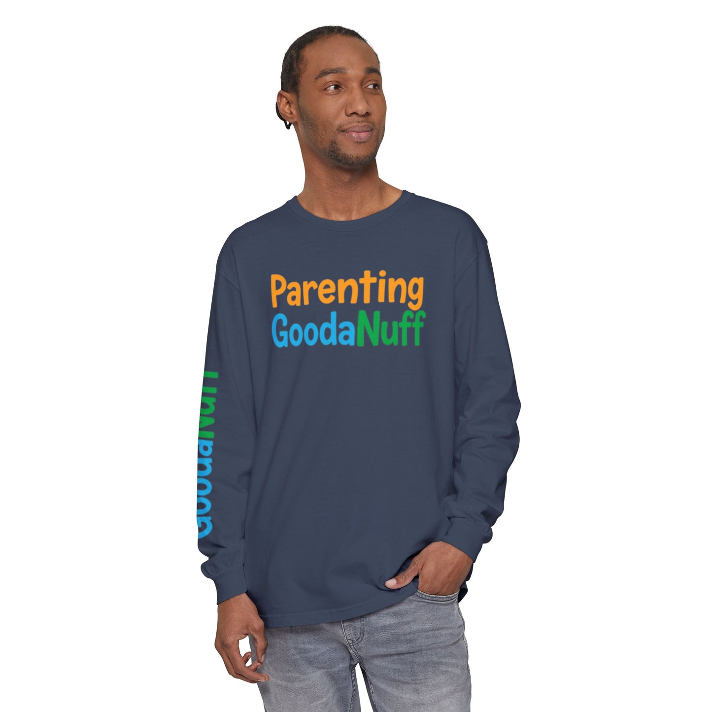 Parenting GoodaNuff Unisex Long Sleeve Tee