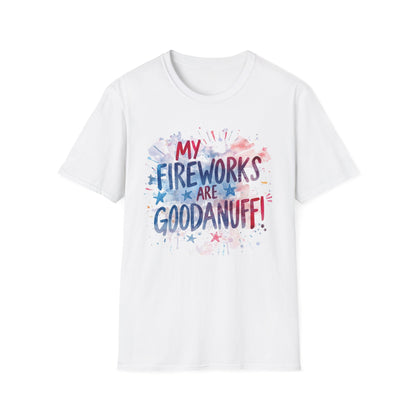 My Fireworks are GoodaNuff Unisex Softstyle T-Shirt